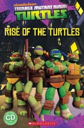 Teenage Mutant Ninja Turtles: Rise of the Turtles - Praca zbiorowa