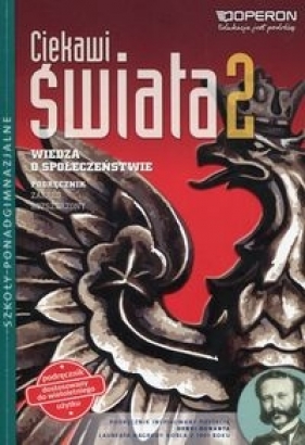 Ciekawi świata. Wiedza o społeczeństwie 2. Podręcznik. Zakres rozszerzony - Batorski Maciej