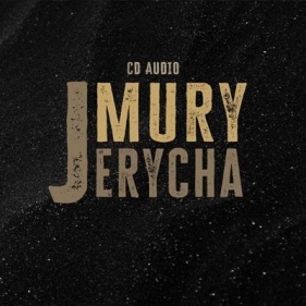 Mury Jerycha CD - Praca zbiorowa