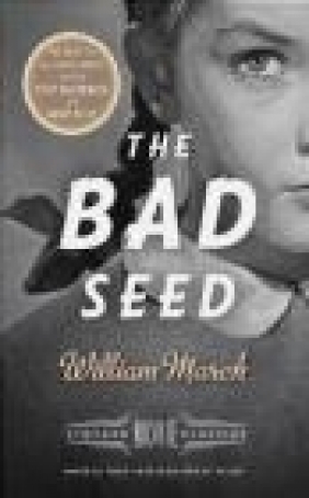 The Bad Seed William March