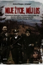 Moje życie mój los - Antoni Biegun