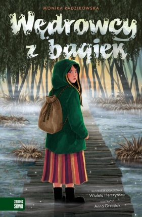 Wędrowcy z bagien - Monika Radzikowska