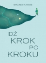 Idź krok po kroku Kagge Erling