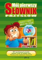 Mój pierwszy słownik przysłów - Małgorzata Białek