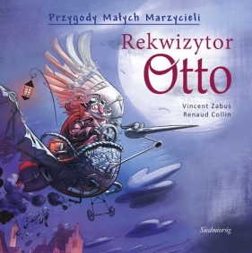 Rekwizytor Otto - Vincent Zabus, Renaud Collin