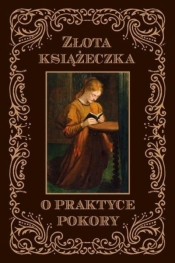 Złota książeczka o praktyce pokory