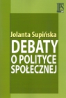 Debaty o polityce społecznej  Jolanta Supińska