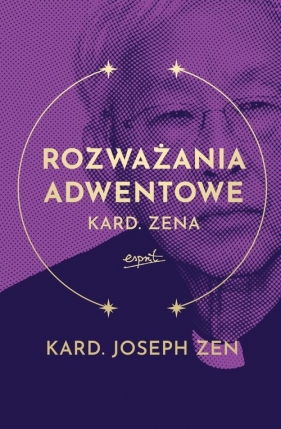 Rozważania adwentowe kard. Zena - Joseph Zen