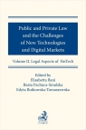 Public and Private Law and the Challenges of New Technologies and Digital Bani Elisabetta, Pachuca-Smulska Beata, Rutkowska-Tomaszewska Edyta