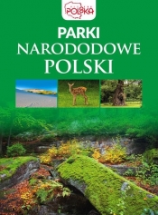 Parki narodowe Polski (Uszkodzona okładka) - Opracowanie zbiorowe