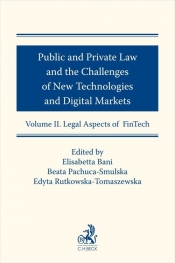 Public and Private Law and the Challenges of New Technologies and Digital Markets. Volume II. Legal