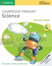 Cambridge Primary Science Activity Book 4 - Alan Cross