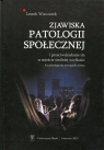 Zjawiska patologii społecznej i przeciwdziałanie im w mieście średniej Wieczorek Leszek