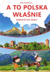 A to Polska właśnie - Anna Paszkiewicz