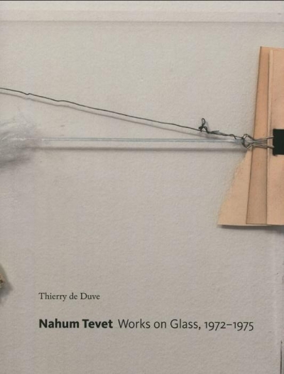 Nahum Tevet. Works on Glass, 1972-1975