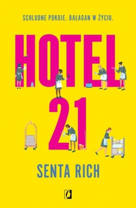 Hotel 21 - Senta Rich