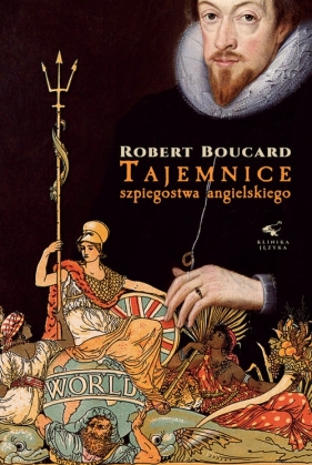 Tajemnice szpiegostwa angielskiego - Robert Boucard