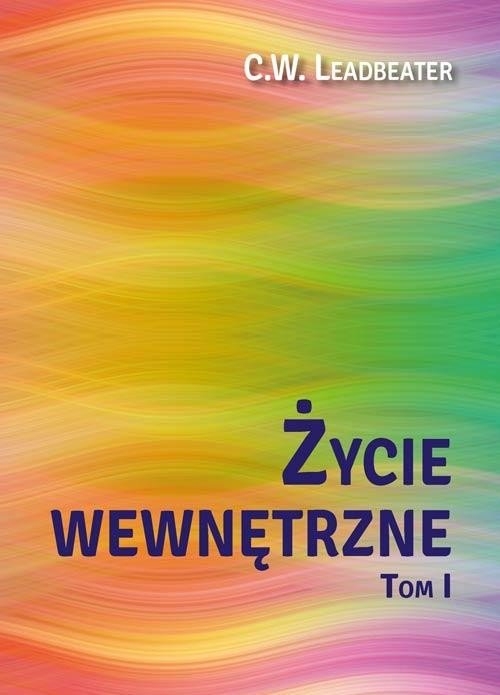 Życie wewnętrzne Tom 1 / Centrum