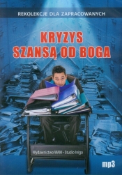 Kryzys szansą od Boga (Audiobook) - <br />