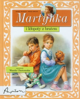 Martynka i kłopoty z bratem - Delahaye Gilbert
