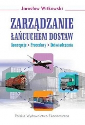Zarządzanie łańcuchem dostaw - Witkowski Jarosław