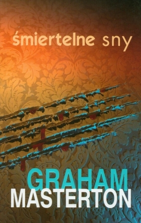 Śmiertelne sny - Masterton Graham<br />