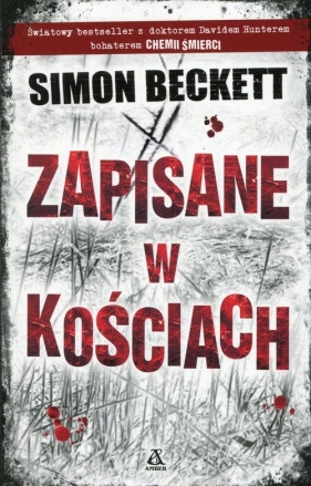 Zapisane w kościach - Simon Beckett