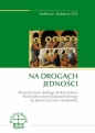 Na drogach jedności - Tadeusz Kałużny