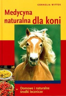 Medycyna naturalna dla koni