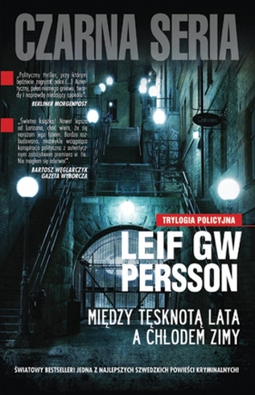Między tęsknotą lata a chłodem zimy - Persson Leif G. W.