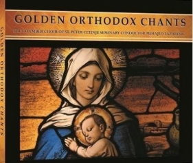 Golden Orthodox Chants - Opracowanie zbiorowe