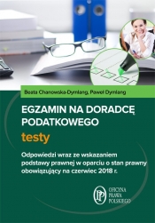 Egzamin na doradcę podatkowego Testy - Chanowska-Dymlang Beata, Dymlang Paweł