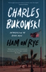 Ham on Rye Charles Bukowski