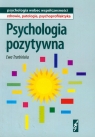Psychologia pozytywna Trzebińska Ewa