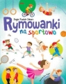 Rymowanki na sportowo Edyta Pawlak-Sikora