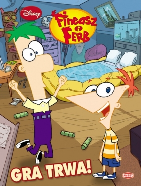 Fineasz i Ferb Gra trwa