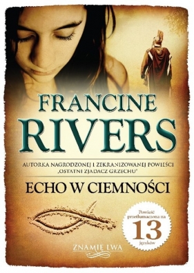 Echo w ciemności Znamię lwa Tom 2 - Rivers Francine