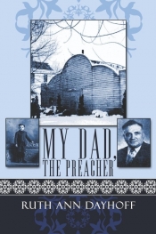 My Dad, the Preacher