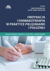 Ordynacja i farmakoterapia w praktyce pielęgniarki i położnej (OUTLET - USZKODZENIE)