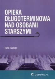Opieka długoterminowa nad osobami starszymi - Iwański Rafał