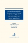 Selected issues of Public Economic Law in Theory, Judicature and Practice in Mrkyvka Petr, Vrabko Marián, Powałowski Andrzej