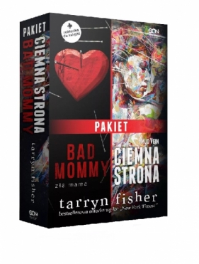 Bad Mommy / Ciemna strona - Tarryn Fisher