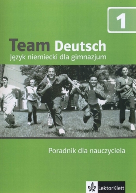 Team Deutsch 1 Poradnik dla nauczyciela + CD - Thurnher Juliane
