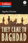 They Came to Baghdad. Christie, Agatha. Level B2. Collins Readers