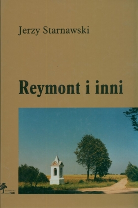 Reymont i inni - Starnawski Jerzy