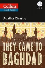 They Came to Baghdad. Christie, Agatha. Level B2. Collins Readers