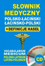 Słownik medyczny polsko-łaciński łacińsko-polski + definicje haseł + CD (słownik elektroniczny)