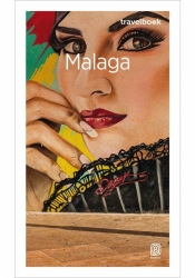 Malaga. Travelbook - Opracowanie zbiorowe