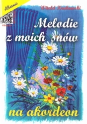 Melodie z moich snów - Witold Kurowski