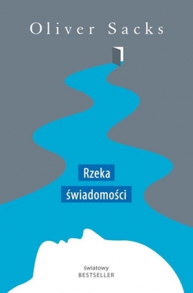 Rzeka świadomości - Oliver Sacks